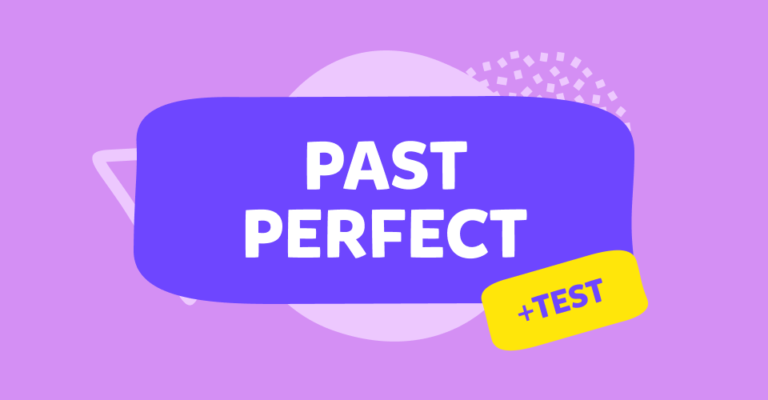 كيف تستخدم زمن الماضي التام (Past Perfect) بطريقة صحيحة؟