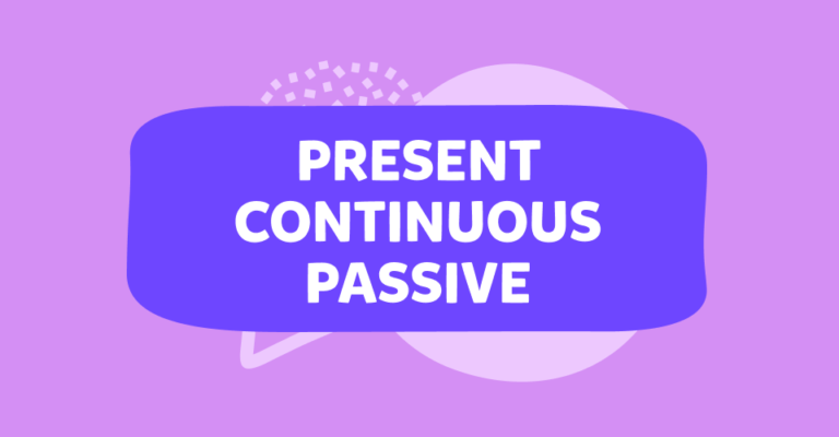 المضارع المستمر المبني للمجهول “Present Continuous Passive” في اللغة الإنجليزية