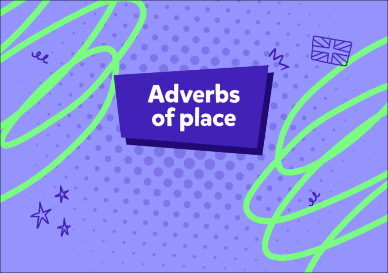 Adverbs of Place: ظروف المكان بالانجليزي — القائمة الكاملة مع الأمثلة والتمارين