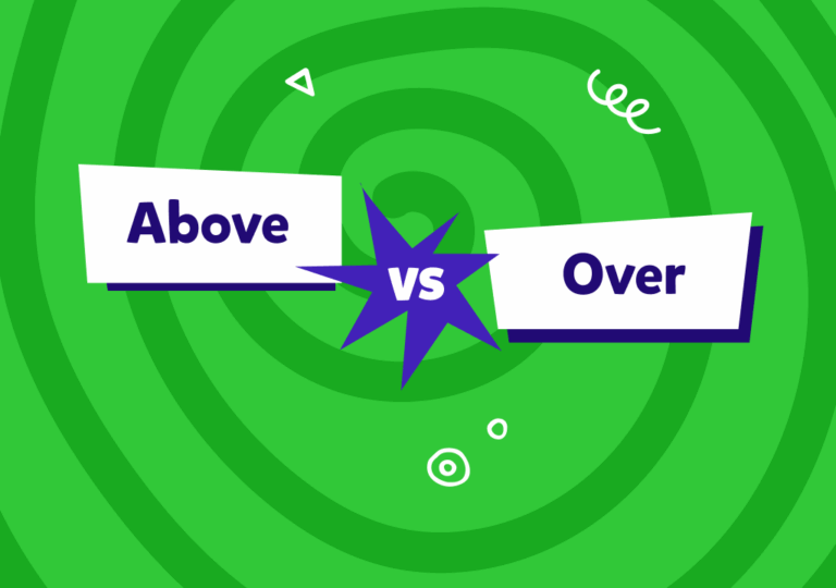 الفرق بين “above” و“over” في الإنجليزية