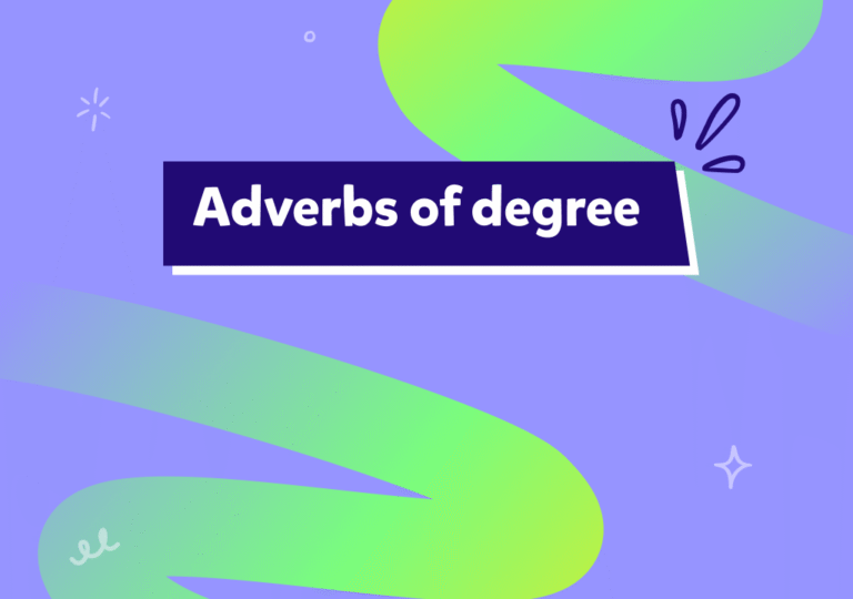 Adverbs of Degree وكيف نستخدمها في الإنجليزية؟