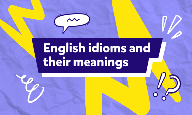Aprende qué son los idioms en inglés y suena como un nativo al hablar 