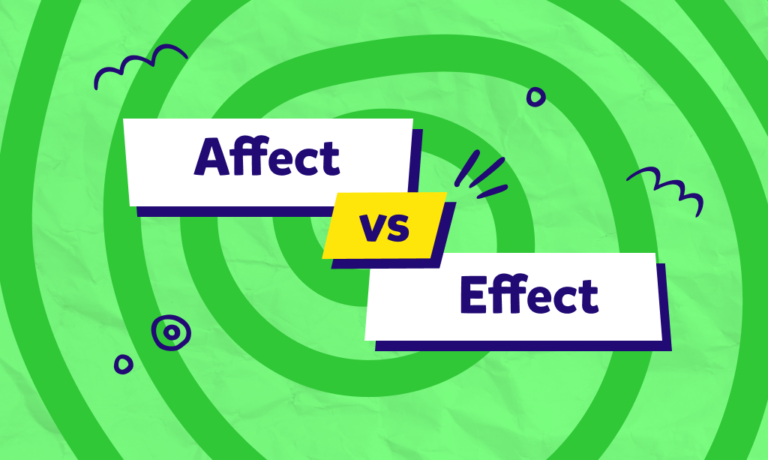 ¿Sabes cuál es la diferencia entre «affect» y «effect»? ¡Descúbrela!
