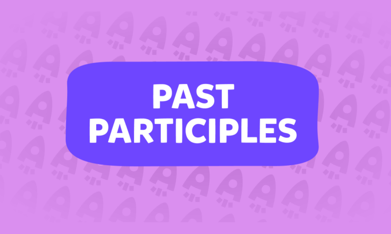 מה זה Past Participle, איך משתמשים בו ומתי?