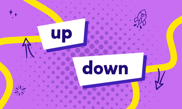 Alla scoperta dei Phrasal verbs con Up e Down