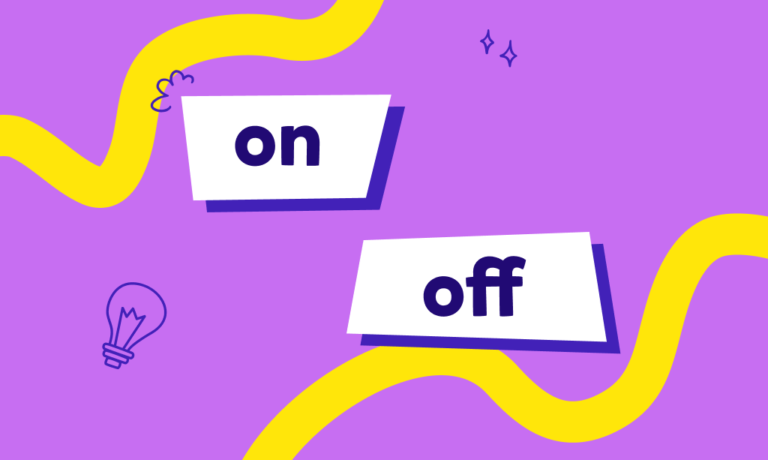 Phrasal Verbs con On e Off: ti va di impararli insieme?