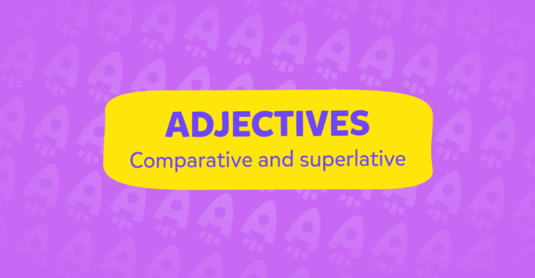Gradele de comparație în limba engleză – Adjectivele comparative și superlative