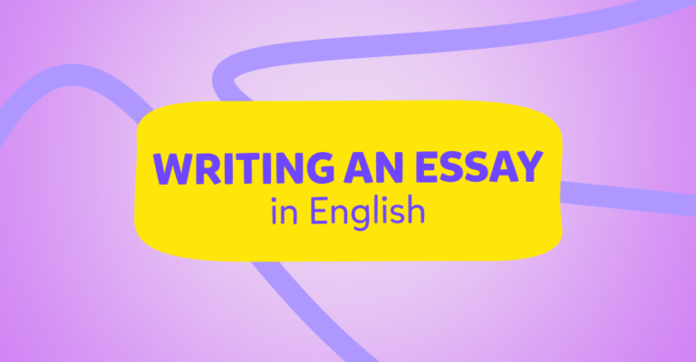 İngilizcede essay yazmak için bilmeniz gereken her şey!
